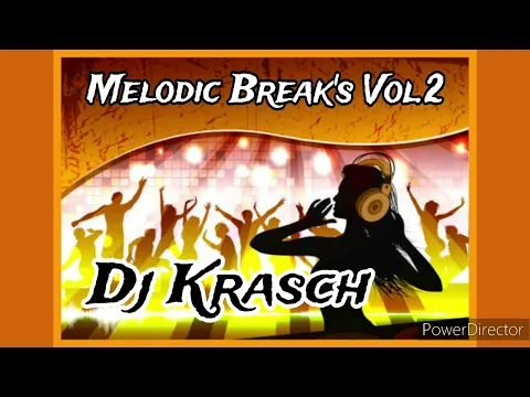 Download MP3 🎹🎧 Dj krasch.@MELODIC BREAK'S  Vol. 2. Actual 2024🔥🔥 #breakbeatandaluz #breakbeat #dj