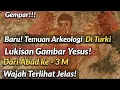 Temuan Arkeologi: Lukisan Gambar Yesus Di Turki!
