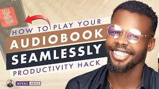 productivity hack finally 3 ways to enjoy your audiobook experience mx player hack