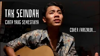 Download TAK SEINDAH CINTA YG SEMESTINYA NAAF COVER FARIZALDI MP3