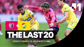 TWO Goals In Stoppage Time! 😳 | Cerezo Osaka vs JEF United Chiba | Last 20 Minutes | J.League