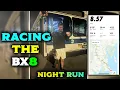 Racing The Bx8 Bus Entire NYC Bus Route INSANE NIGHT RUN