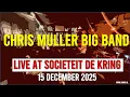 Lagu Chris Muller Big Band: Christmas Concert. Live recorded from Sociëteit de Kring in Amsterdam.