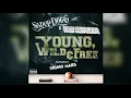 Snoop Dogg, Wiz Khalifa feat. Bruno Mars - Young, Wild \u0026 Free (Audio)
