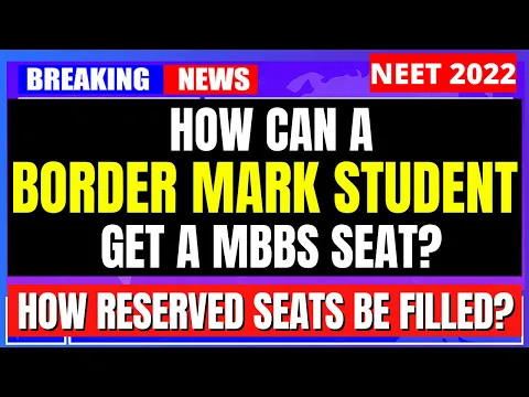 How can a Border Mark Student get MBBS Seat Strategical Approach towards the Counselling Process