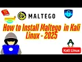 How to install Maltego in Kali Linux 2025 Information Gathering Tool Cyber Tutorial