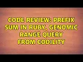 Code Review Prefix Sum in Ruby Genomic Range Query from Codility 3 Solutions
