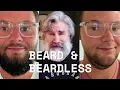 Beard vs Beardless Greg Reviews These Men Looks With and Without Facial Hair
