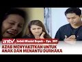 Lagu Tubuh Terbakar Akibat Anak dan Mantu Durhaka Pada Ibu | Jodoh Wasiat Bapak | Eps 307