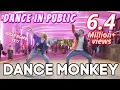 Download Lagu DANCE MONKEY in PUBLIC | Natya, Naissa, Rendy