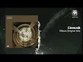 Einmusik - Ellipse (Original Mix) [Einmusika Recordings]