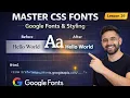 Master CSS Typography Google Fonts Font-Family Font-Weight Tutorial Lesson 26