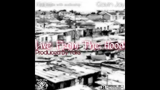 kaiza live from the hood ft gavin jay produced by yoks official audio