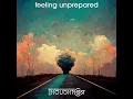 Feeling Unprepared - ThoughtCast