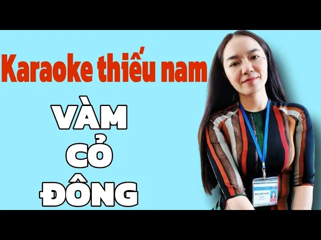 VÀM CỎ ĐÔNG (Hoài Vũ -  Trương Quang Lục)|  Thiếu giọng nam|  KARAOKE MINH TÁNH
