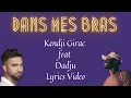 Kendji Girac - Dans mes bras feat Dadju (World Lyrics Video)
