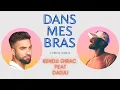 Kendji Girac - Dans mes bras feat Dadju (World Lyrics Video)