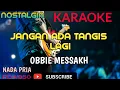 Download Lagu JANGAN ADA TANGIS LAGI || OBBIE MESSAKH || KARAOKE COVER YAMAHA PSR