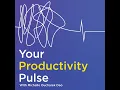 003 Productivity Systems That Actually Work for Real Life
