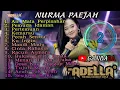 ADELLA NURMA PAEJAH FULL ALBUM .AIR MATA PERPISAHAN