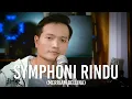 Lagu Symphoni Rindu (Meriam Bellina) - Andrey Arief (COVER)