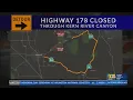 Highway 178 closures through the Kern River Canyon