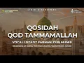 Download Lagu LIRIK \u0026 TERJEMAH QOSIDAH QOD TAMMAMALLAH - USTADZ FARHAN ZEIN MUNIR | AUDIO HD