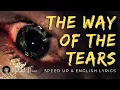 Download Lagu The Way Of The Tears | Speed Up \u0026 English Lyrics | Without Music | Muhammad Al Muqit | Mahabub Hasan