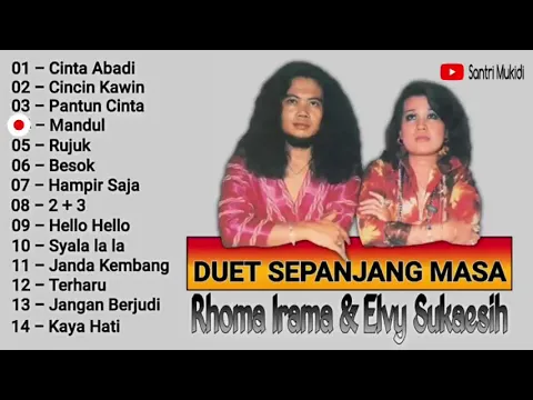 Download MP3 DUET TERBAIK SEPANJANG MASA Rhoma Irama Elvy Sukaesih OM SONETA 480p