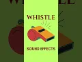 Download Lagu Whistle Sound Effects