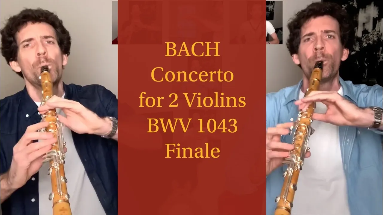 Bach concerto for 2 violins BWV 1043 Finale | Nicolas Baldeyrou clarinet ensemble Bach concerto for 2 violins BWV 1043 Finale | Nicolas Baldeyrou clarinet ensemble