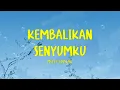 Download Lagu Melly Goeslaw - Kembalikan Senyumku - Lirik Shark