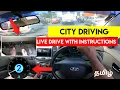 City driving in live City traffic 30 minute drive Birlas Parvai