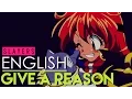 Download Lagu [Slayers Next] Give A Reason (English Cover by Sapphire)