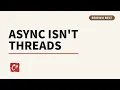 in C Explained and Why It Isn t Threading