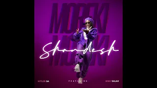 shandesh moreki feat hitler sa u0026 king salah