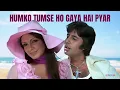 Lagu Humko Tumse Ho Gaya Hai Pyar (Lyrical Video) | Amar Akbar Anthony | Lata Mangeshkar | Kishore Kumar