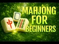How to Play Mahjong Beginner Tutorial