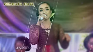 Download PERMATA HATI . HENY WAHYUNINGTYAS . ARISKA MUSIK . ANDHIKA SOUND GLERR jilid 2. MP3