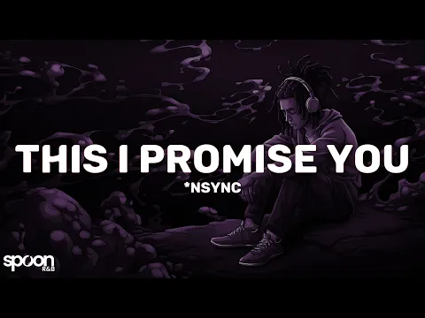 Video Thumbnail: *NSYNC - This I Promise You (Lyrics)