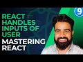 Mastering React State Management react handles inputs of user Series