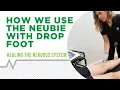 Lagu Using The NeuFit Method to Treat Drop Foot