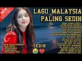 Download Lagu LAGU MALAYSIA GALAU PALING SEDIH😭SEDIH BANGET 💔 PATAH HATI/SEMUA TINGGAL CERITA 