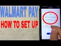 How To Set Up Walmart Pay In App From Start To Finish