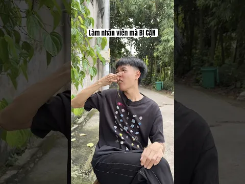Làm nhân viên mà bị cận kiểu
