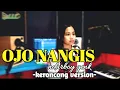 Download Lagu OJO NANGIS KERONCONG