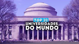 AS 20 MELHORES UNIVERSIDADES DO MUNDO