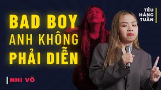 Download HÀI ĐỘC THOẠI - Bad Boy Anh Không Phải Diễn - Nhi Võ Saigon Tếu MP3