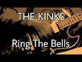 THE KINKS - Ring The Bells
