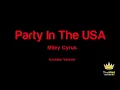 Miley Cyrus - Party In The USA (Karaoke Version)